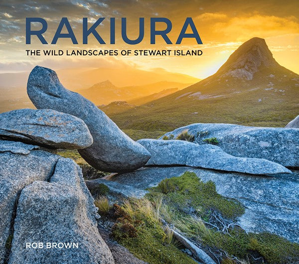Rakiura - Book by Rob Brown