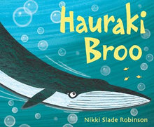 Load image into Gallery viewer, Hauraki Bro and Ngā Purū o Hauraki - Children&#39;s Books

