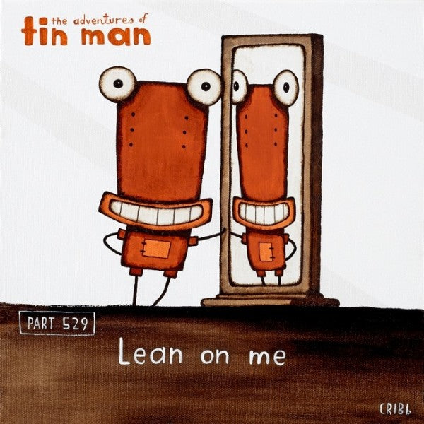 Lean On Me Tin Man Box Framed