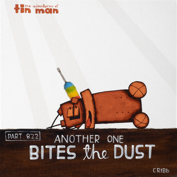 Tin Man- Another One Bites the Dust Print