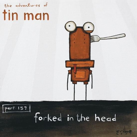 Forked in the Head - Paper Print - Tin Man