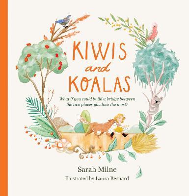 Kiwis and Koalas by Sarah Milne